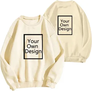 Women Custom Sweatshirts Long Sleeve Shirts Fleece Crewneck Tops, Your Own Design, Add Text/Photo/Image/Logo